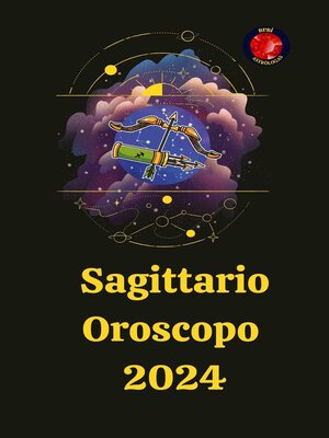 cover image of Sagittario Oroscopo  2024